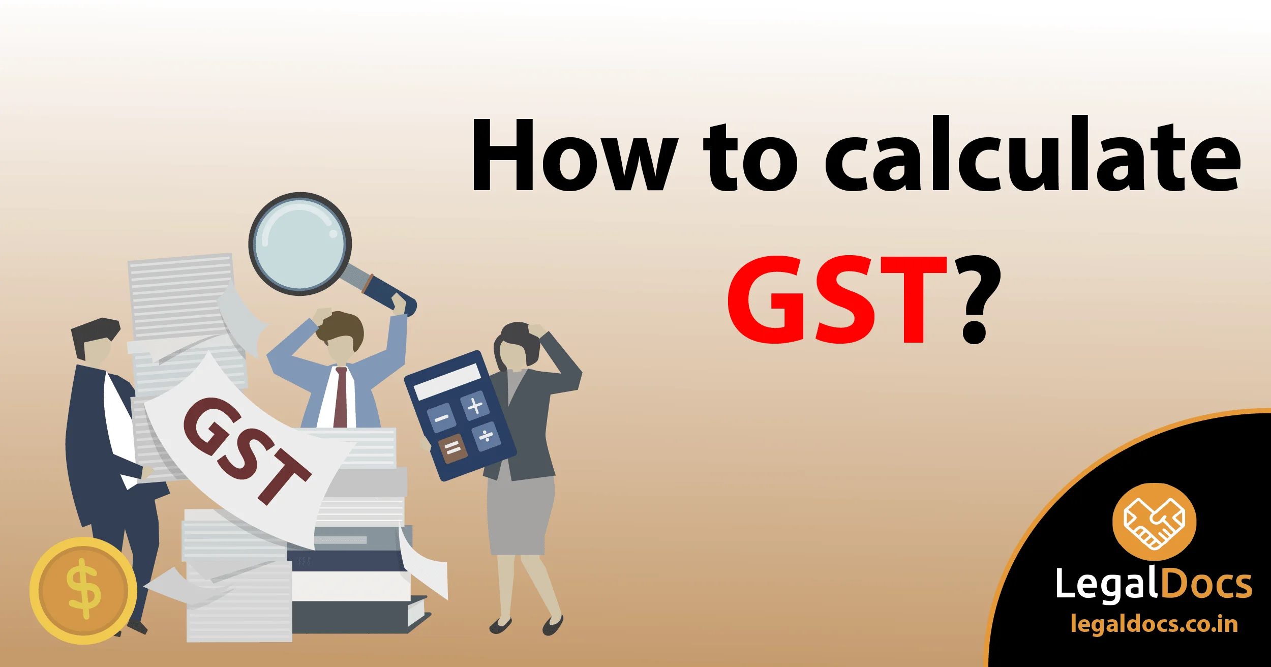 How to Calculate GST Online? - LegalDocs